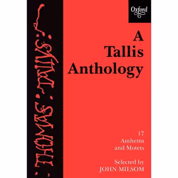 ISBN A Tallis Anthology, Thomas Tallis, John Milsom, Any gender, Oxford University Press, 02/04/1992, 1 pc(s)