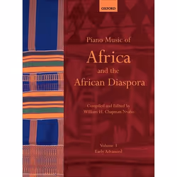 ISBN Piano Music of Africa and the African Diaspora Volume 3 ( Early Advanced ), William H. Chapman Nyaho, Any gender, Oxford ...