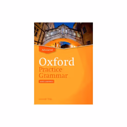 Oxford Practice Grammar Advanced with Key by Yule & George