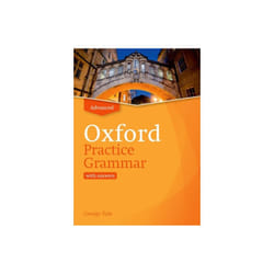Oxford Practice Grammar Advanced with Key by Yule & George