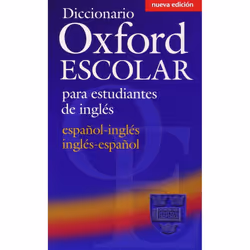 Diccionario Oxford Escolar para Estudiantes de Inglés (Español-Inglés / Inglés-Español) (Dictionaries)