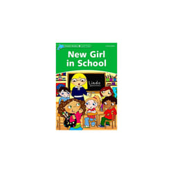 Dolphin Readers Level 3: New Girl in School