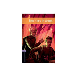 Oxford Bookworms Library Level 4 Brothers in Arms by Reeves & Julie