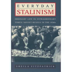 ISBN Everyday Stalinism ( Ordinary Life In Extraordinary Times: Soviet Russia in the 1930's ) 312 pages English