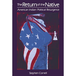 ISBN The Return of the Native ( American Indian Political Resurgence ) 288 pages English