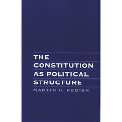 ISBN The Constitution as Political Structure 240 pages English