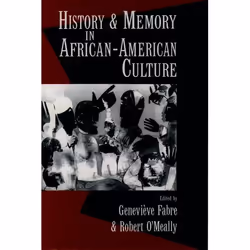 ISBN History and Memory in African-American Culture, English, Hardcover, 336 pages