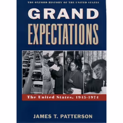 ISBN Grand Expectations ( The United States 1945-1974 ), James T. Patterson, 880 pages, English, Oxford University Press, 12/ ...