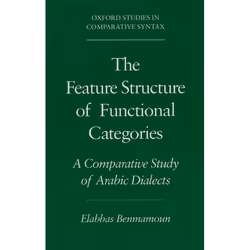 ISBN The Feature Structure of Functional Categories ( A Comparative Study of Arabic Dialects ), English, Hardcover, 192 pages
