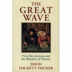 ISBN The Great Wave ( Price Revolutions and the Rhythm of History ), English, Hardcover