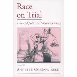 ISBN Race on Trial ( Law and Justice in American History ), English, Paperback, 248 pages