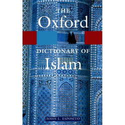 ISBN The Oxford Dictionary of Islam 384 pages English