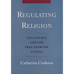 ISBN Regulating Religion ( The Courts and the Free Exercise Clause ) 288 pages English