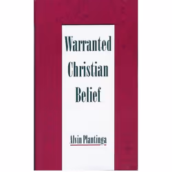 ISBN Warranted Christian Belief, English, Paperback, 528 pages