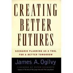 ISBN Creating Better Futures ( Scenario Planning as a Tool for a better tomorrow ) 256 pages English