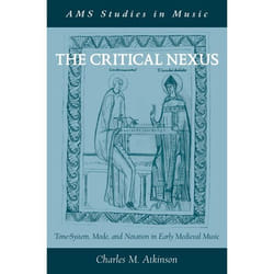 ISBN The Critical Nexus ( Tone-System Mode and Notation in Early Medieval Music ) book English Paperback