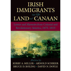 ISBN Irish Immigrants in the Land of Canaan ( Letters and Memoirs from Colonial and Revolutionary America 1675-1815 ) book English Hardcover 816 pages
