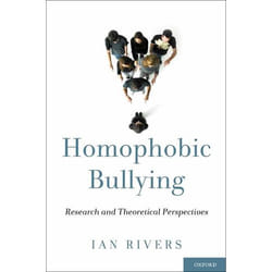 ISBN Homophobic Bullying ( Research and Theoretical Perspectives ) English