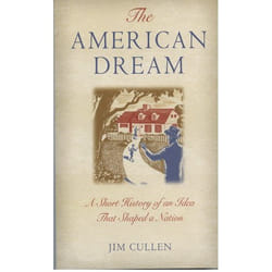 ISBN The American Dream ( A Short History of an Idea that Shaped a Nation ) 224 pages English