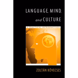ISBN Language Mind and Culture ( A Practical Introduction ), Zoltán Kövecses, 416 pages, English, Oxford University Press, 23 ...