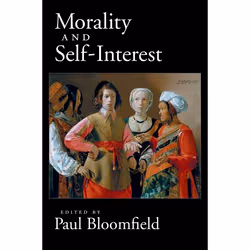 ISBN Morality and Self-Interest, Paul Bloomfield, 336 pages, English, Oxford University Press, 20/12/2007, Any gender