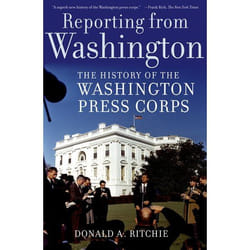 ISBN Reporting from Washington ( The History of the Washington Press Corps ) book English Hardcover 432 pages