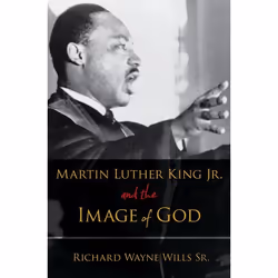 ISBN Martin Luther King Jr. and the Image of God, English, Paperback, 264 pages
