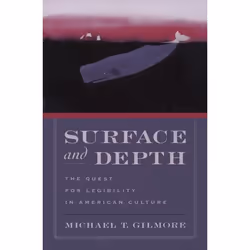 ISBN Surface and Depth ( The Quest for Legibility in American Culture ), English, Hardcover, 256 pages