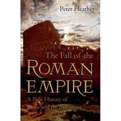 ISBN The Fall of the Roman Empire ( A New History of Rome and the Barbarians ) English