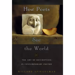 ISBN How Poets See the World ( The Art of Description in Contemporary Poetry ), English, Hardcover, 256 pages
