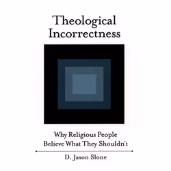 ISBN Theological Incorrectness ( Why Religious People Believe What They Shouldn't ), English, Hardcover, 176 pages