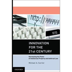 ISBN Innovation for the 21st Century ( Harnessing the Power of Intellectual Property and Antitrust Law ) book English Paperback 420 pages