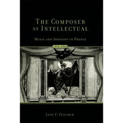 ISBN The Composer as Intellectual ( Music and Ideology in France 1914-1940 ) book English Hardcover