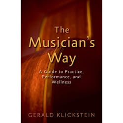ISBN The Musician's Way ( A Guide to Practice Performance and Wellness ) book English Hardcover