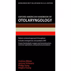 ISBN Oxford American Handbook of Otolaryngology, Andrew Blitzer, Jerome Schwartz, Phillip Song, Nwanmegha Young, English, Oxf ...