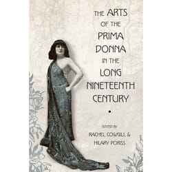 ISBN The Arts of the Prima Donna in the Long Nineteenth Century book English Hardcover 416 pages