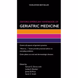ISBN Oxford American Handbook of Geriatric Medicine, Samuel Durso, Lesley Bowker, James Price, Sarah Smith, English, Oxford U ...