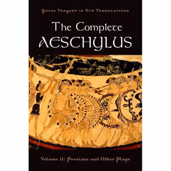 ISBN The Complete Aeschylus ( Volume II: Persians and Other Plays ), English, Hardcover, 432 pages
