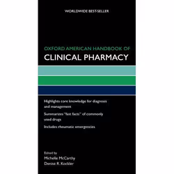 ISBN Oxford American Handbook of Clinical Pharmacy, Michelle McCarthy, Denise R. Kockler, 840 pages, English, Oxford Universi ...