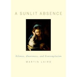 ISBN A Sunlit Absence ( Silence Awareness and Contemplation ) 208 pages English