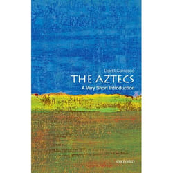 ISBN The Aztecs: A Very Short Introduction 152 pages English