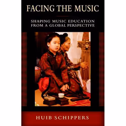 ISBN Facing the Music ( Shaping Music Education from a Global Perspective ), English, Hardcover, 240 pages