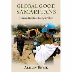 ISBN Global Good Samaritans ( Human Rights as Foreign Policy ), English, Hardcover, 304 pages