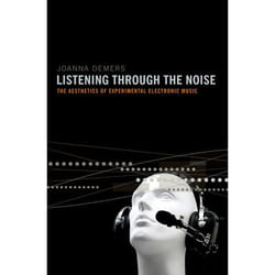ISBN Listening through the Noise ( The Aesthetics of Experimental Electronic Music ) book English Paperback 216 pages