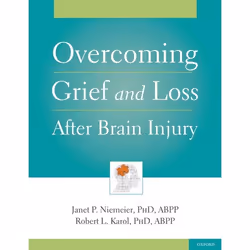 ISBN Overcoming Grief and Loss After Brain Injury, Janet Niemeier, Robert Karol, 240 pages, English, Oxford University Press, ...