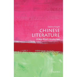 ISBN Chinese Literature: A Very Short Introduction 160 pages English