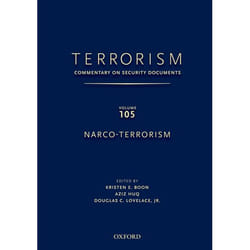 ISBN TERRORISM: Commentary on Security DocumentsVolume 105: Narco-Terrorism book