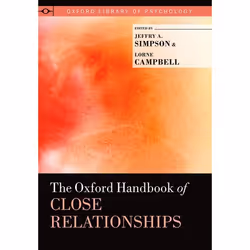 ISBN The Oxford Handbook of Close Relationships, 864 pages