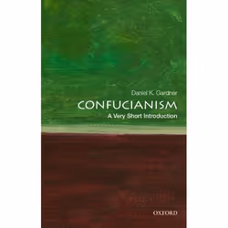 ISBN Confucianism: A Very Short Introduction, Daniel K. Gardner, 152 pages, English, Oxford University Press, 26/06/2014, Any ...