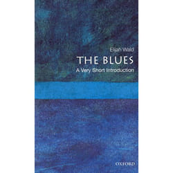 ISBN The Blues: A Very Short Introduction 152 pages English